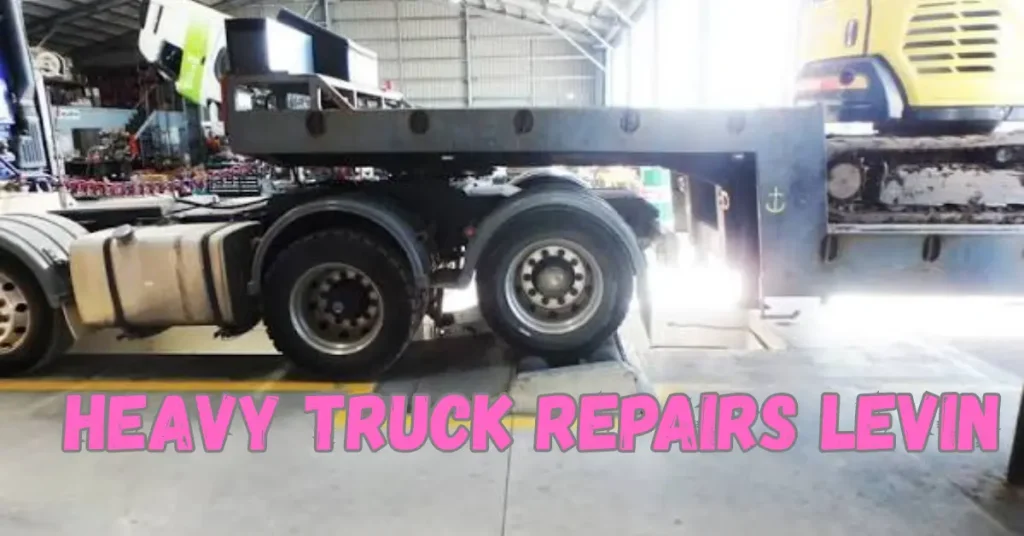 heavy truck repairs levin