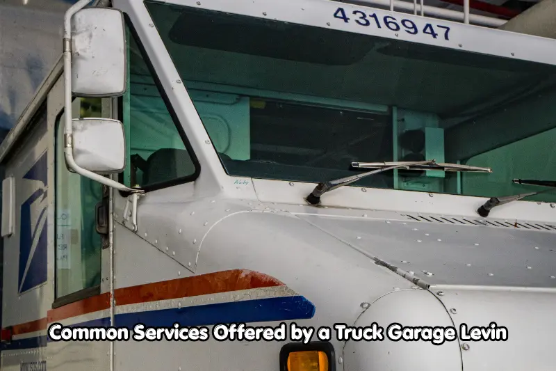 common services offered by a truck garage levin