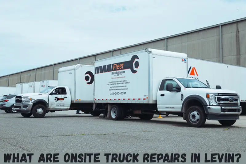 what are onsite truck repairs in levin
