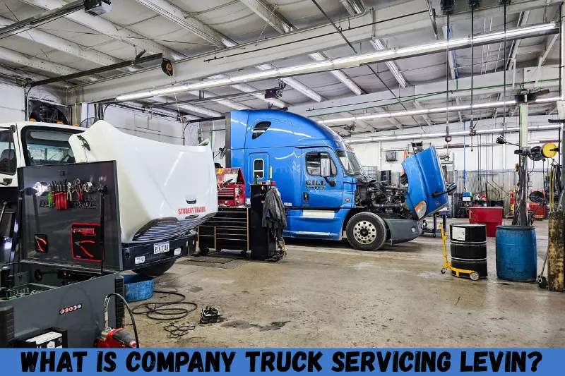 what is company truck servicing levin